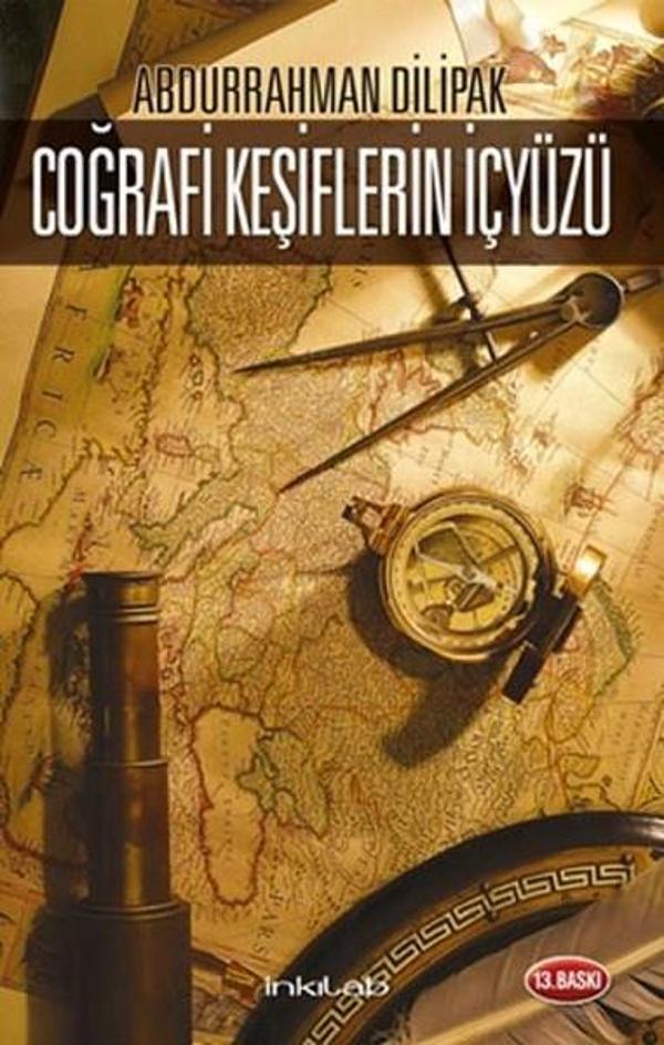 Coğrafi Keşiflerin İçyüzü - İnkılab Yayınları - Image 1