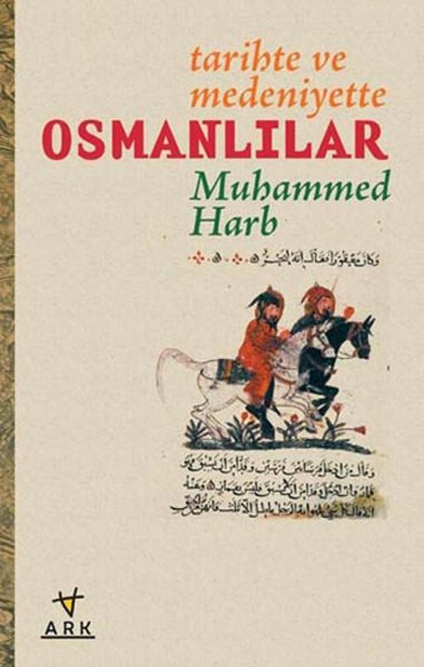Tarihte ve Medeniyette Osmanlılar - Ark Kitapları - Image 1
