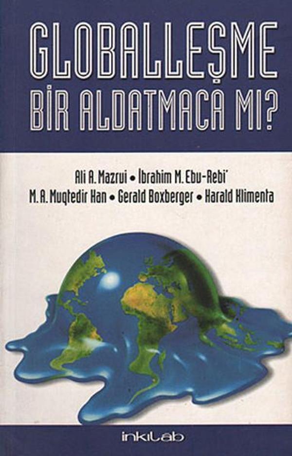 Globalleşme Bir Aldatmaca mı? - İnkılab Yayınları - Image 1