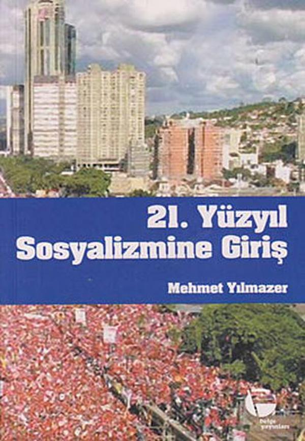 21. Yüzyıl Sosyalizmine Giriş - Belge Yayınları - Image 1