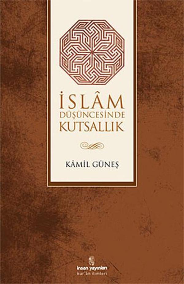 İslam Düşüncesinde Kutsallık - İnsan Yayınları - Image 1