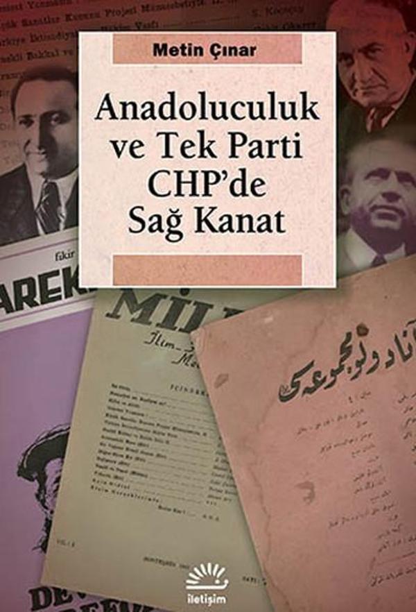 Anadoluculuk ve Tek Parti CHP'de Sağ Kanat - İletişim Yayınları - Image 1