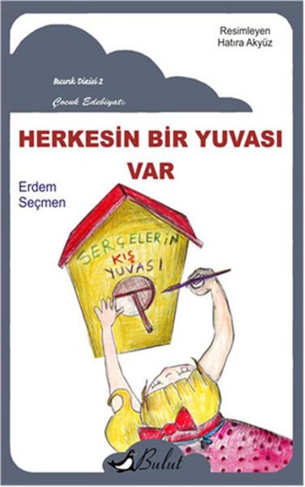 Herkesin Bir Yuvası Var - Bulut Yayınları - Image 1