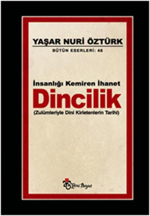 İnsanlığı Kemiren İhanet Dincilik - Zulümleriyle Dini Kirletenlerin Tarihi - Yeni Boyut - Image 1