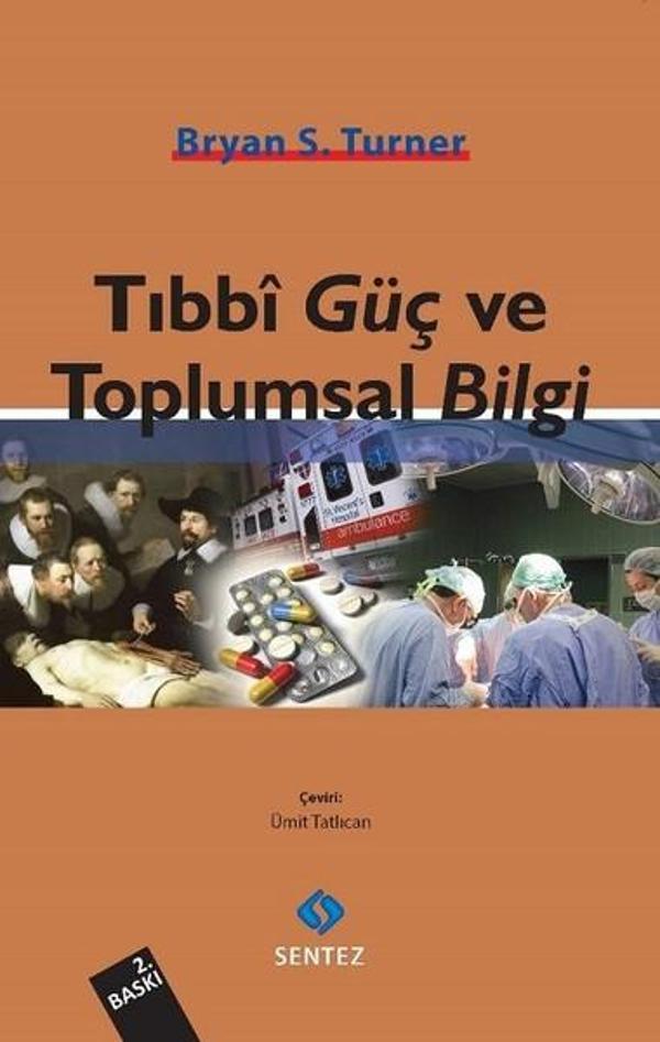 Tıbbi Güç ve Toplumsal Bilgi - Sentez Yayıncılık - Image 1