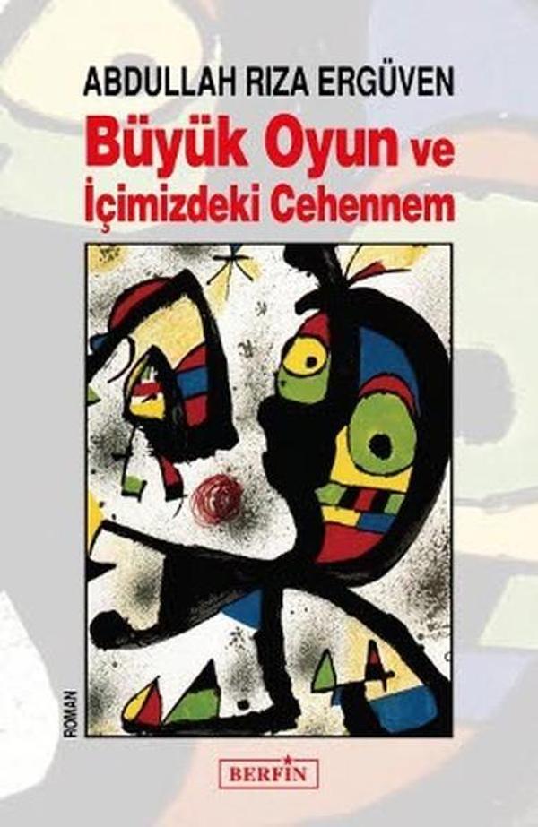 Büyük Oyun ve İçimizdeki Cehennem - Berfin Yayınları - Image 1