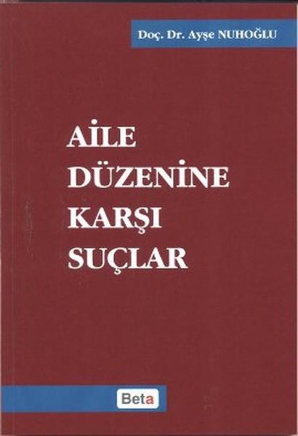 Aile Düzenine Karşı Suçlar - Beta Yayınları - Image 1