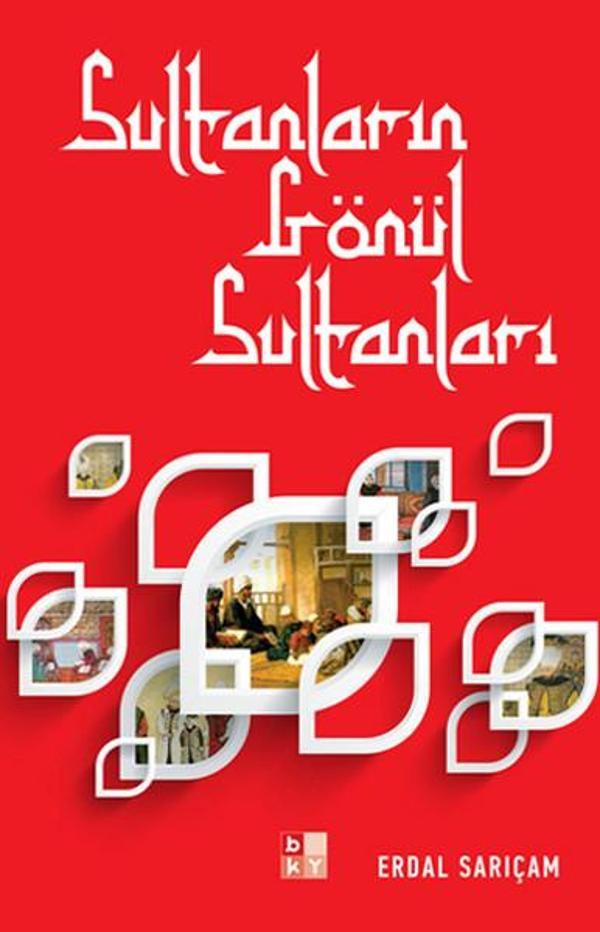 Sultanların Gönül Sultanları - Babıali Kültür - BKY - Image 1
