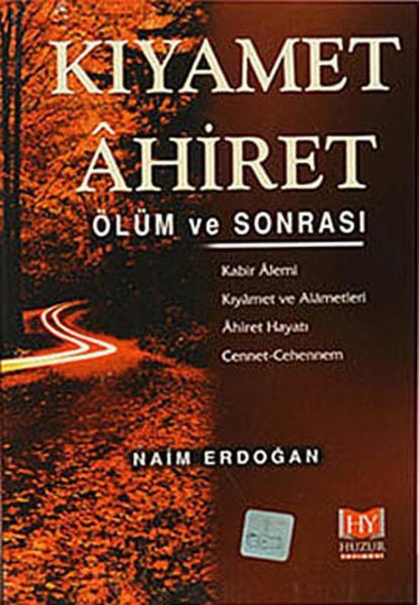 Kıyamet Ahiret - Ölüm ve Sonrası - Huzur Yayınevi - Image 1