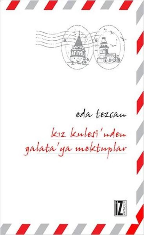 Kız Kulesi'nden Galata'ya Mektuplar - İz Yayıncılık - Image 1