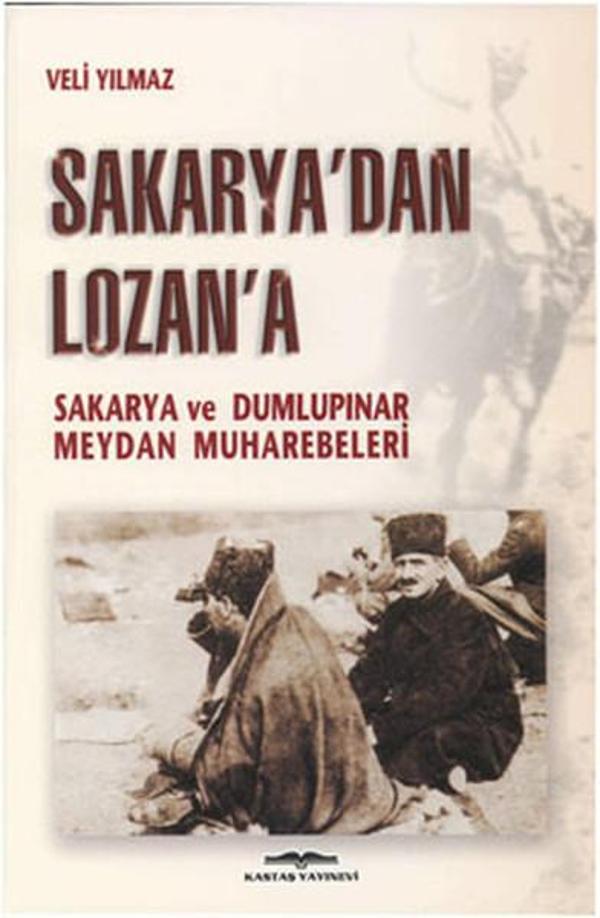 Sakarya'dan Lozan'a - Kastaş Yayınları - Image 1