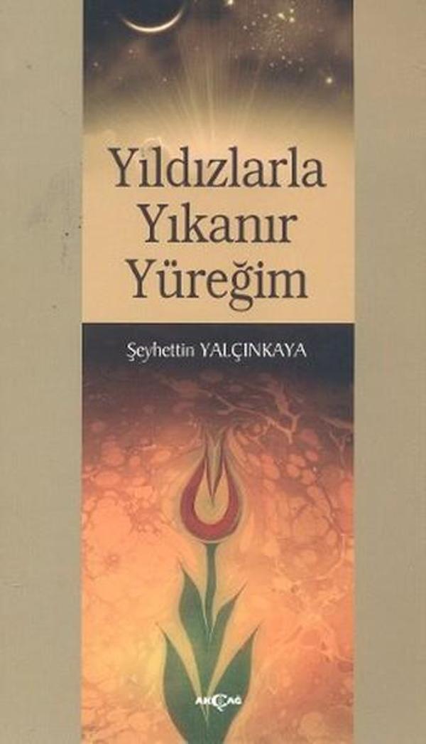 Yıldızlarla Yıkanır Yüreğim - Akçağ Yayınları - Image 1
