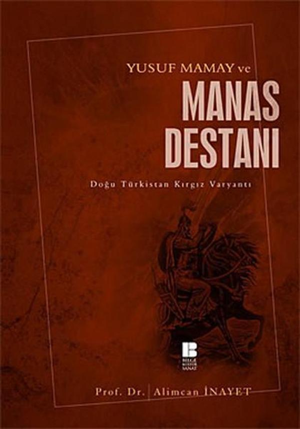 Yusuf Mamay ve Manas Destanı - Bilge Kültür Sanat - Image 1