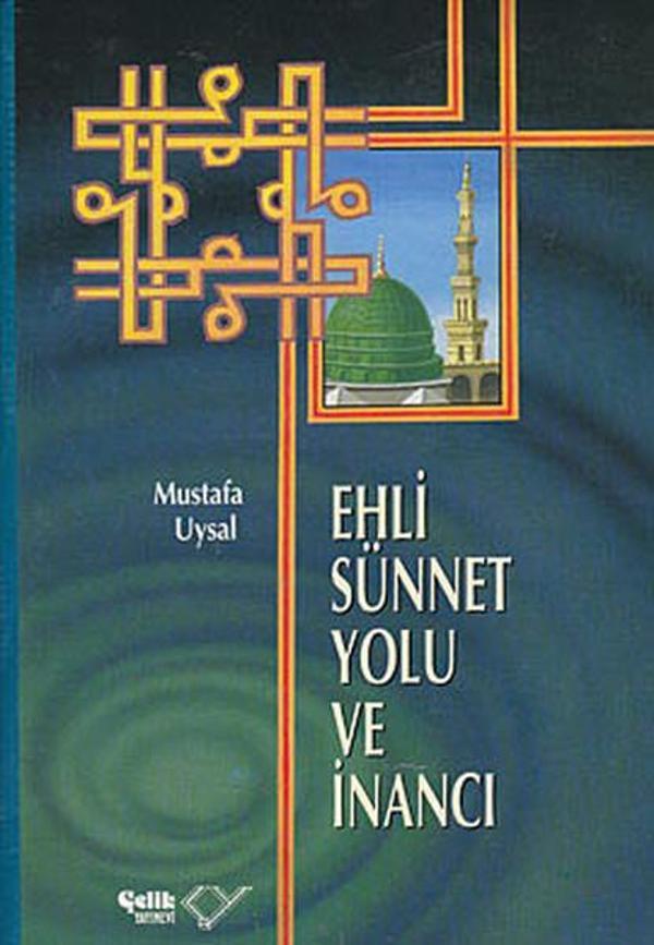 Ehli Sünnet Yolu ve İnancı - Çelik Yayınevi - Image 1