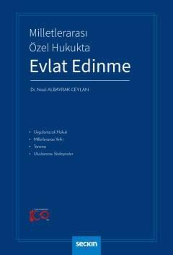 Seçkin Yayıncılık Milletlerarası Özel Hukukta Evlat Edinme Dr. Nazlı Albayrak Ceylan 1. Baskı, Şubat 2024 - Seçkin Yayıncılık - Image 1