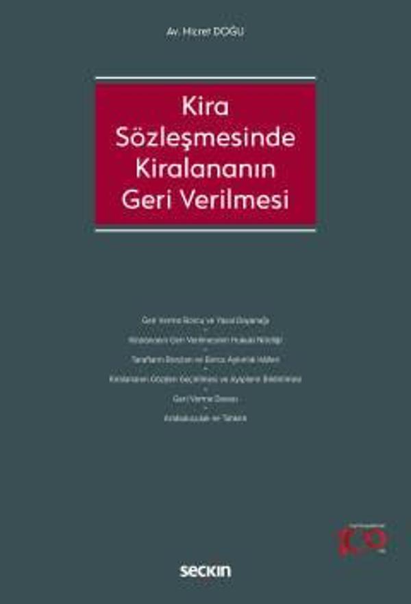 Seçkin Yayıncılık Kira Sözleşmesinde Kiralananın Geri Verilmesi Hicret Doğu 1. Baskı, Şubat 2024 - Seçkin Yayıncılık - Image 1