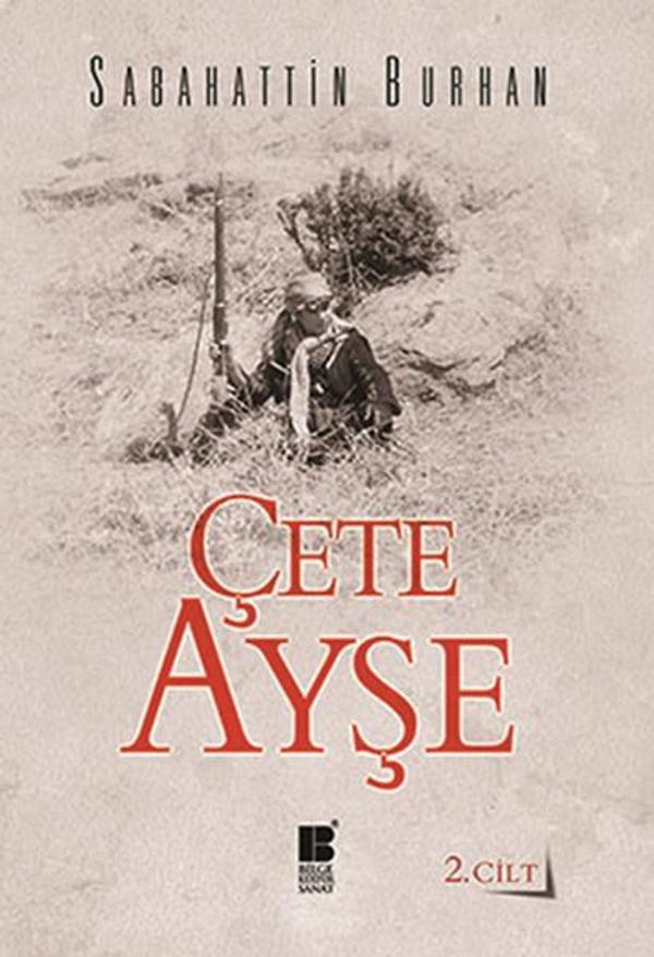 Çete Ayşe 2. Cilt - Bilge Kültür Sanat - Image 1