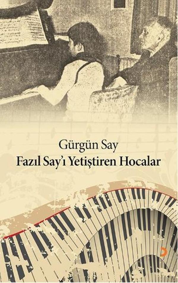 Fazıl Say'ı Yetiştiren Hocalar - Cinius Yayınevi - Image 1
