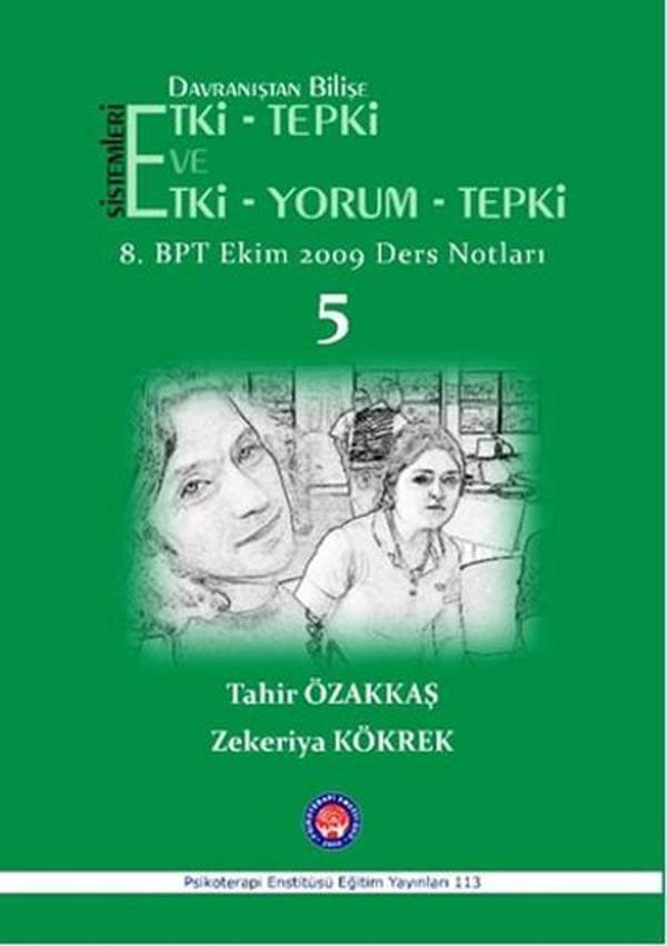 Davranıştan Bilişe Etki - Tepki ve Etki - Yorum - Tepki - 5 - Psikoterapi Enstitüsü - Image 1