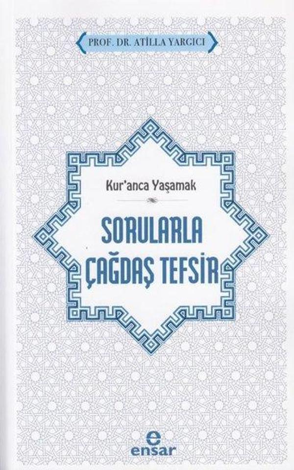 Sorularla Çağdaş Tefsir - Kur'anla Yaşamak - Ensar Neşriyat - Image 1
