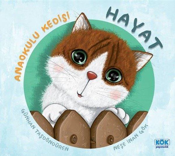 Anaokulu Kedisi Hayat - Kök Yayıncılık - Image 1