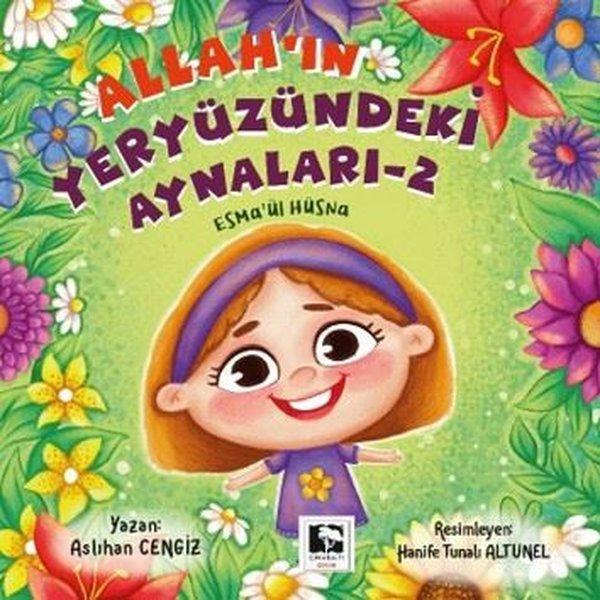 Allah'ın Yeryüzündeki Aynaları 2 - Esma'ül Hüsna - Çınaraltı Yayınları - Image 1