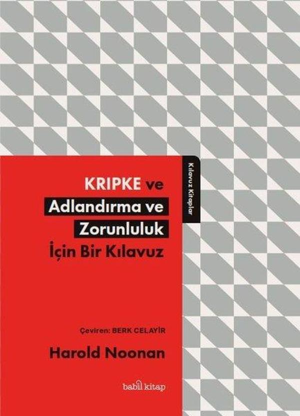 Kripke ve Adlandırma ve Zorunluluk İçin Bir Kılavuz - Babil Kitap - Image 1