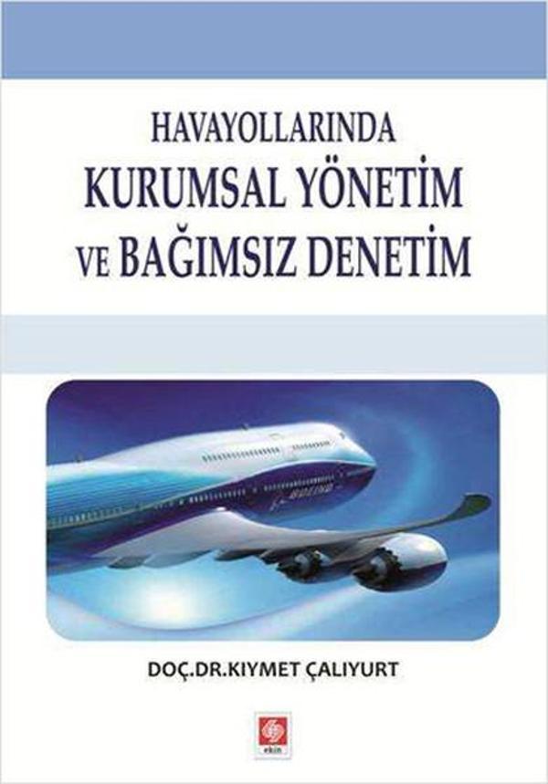 Havayollarında Kurumsal Yönetim ve Bağımsız Denetim - Ekin Basım Yayın - Image 1