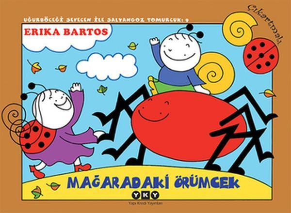 Mağaradaki Örümcek 9-Uğurböceği Sevecen ile Salyangoz Tomurcuk - Yapı Kredi Yayınları - Image 1