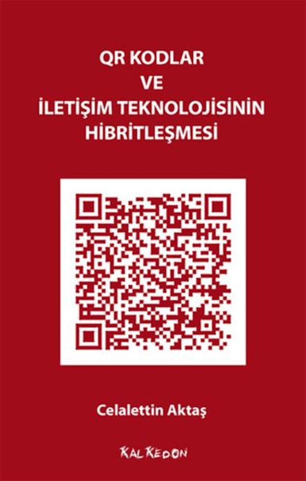QR Kodlar ve İletişim Teknolojisinin Hibritleşmesi - Kalkedon - Image 1