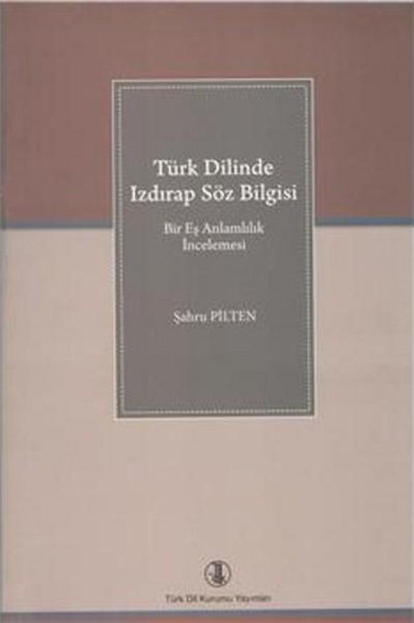Türk Dilinde Izdırap Söz Bilgisi - Türk Dil Kurumu Yayınları - Image 1