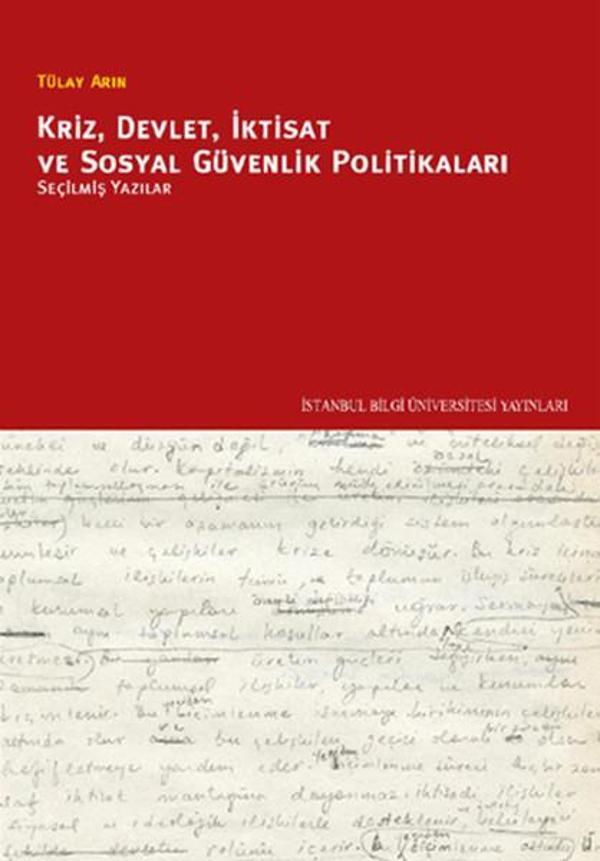 Kriz Devlet İktisat ve Sosyal Güvenlik Politikaları - İstanbul Bilgi Üniv.Yayınları - Image 1