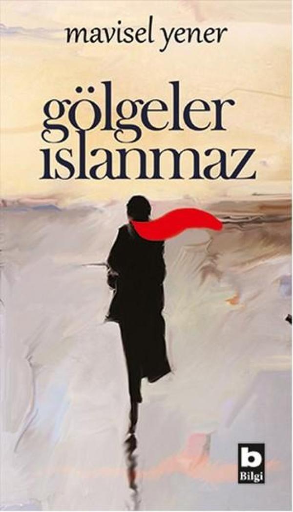 Gölgeler Islanmaz - Bilgi Yayınevi - Image 1
