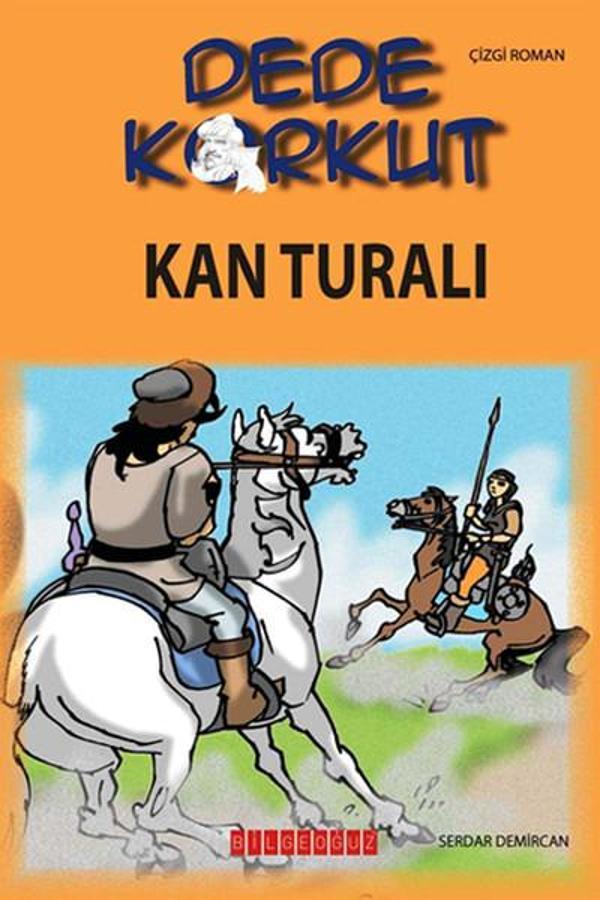 Dede Korkut - Kan Turalı - Bilgeoğuz Yayınları - Image 1