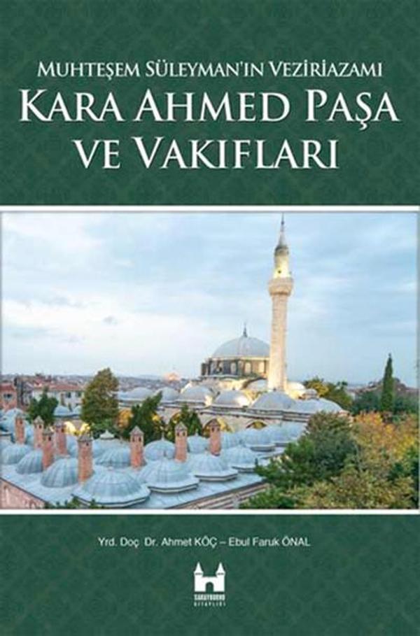 Kara Ahmed Paşa ve Vakiflari - Çamlıca Basım Yayın - Image 1