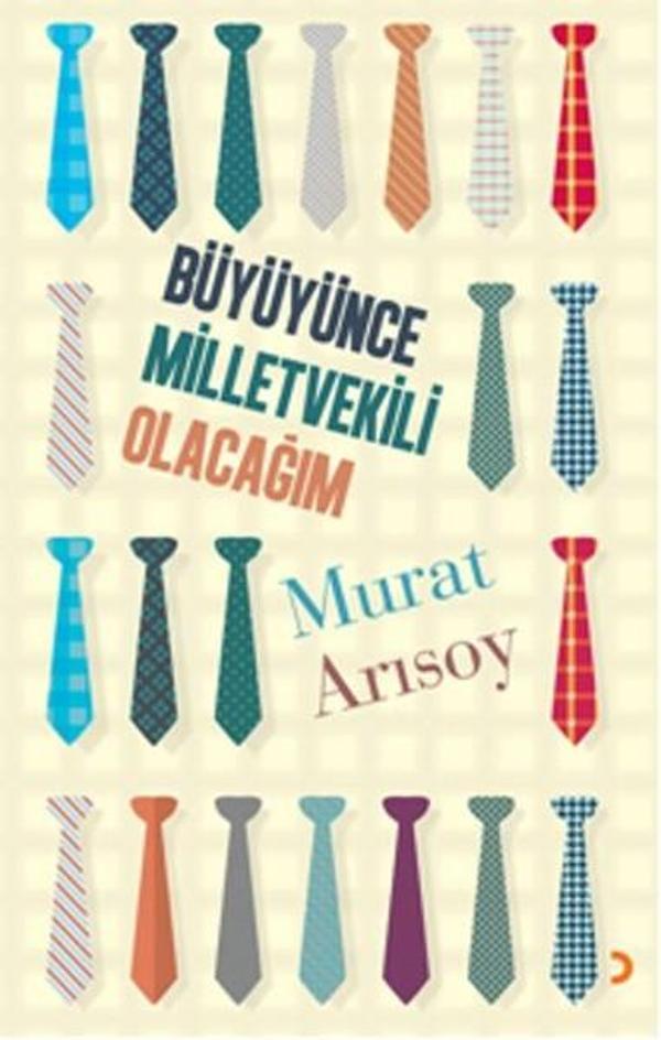 Büyüyünce Milletvekili Olacağım - Cinius Yayınevi - Image 1
