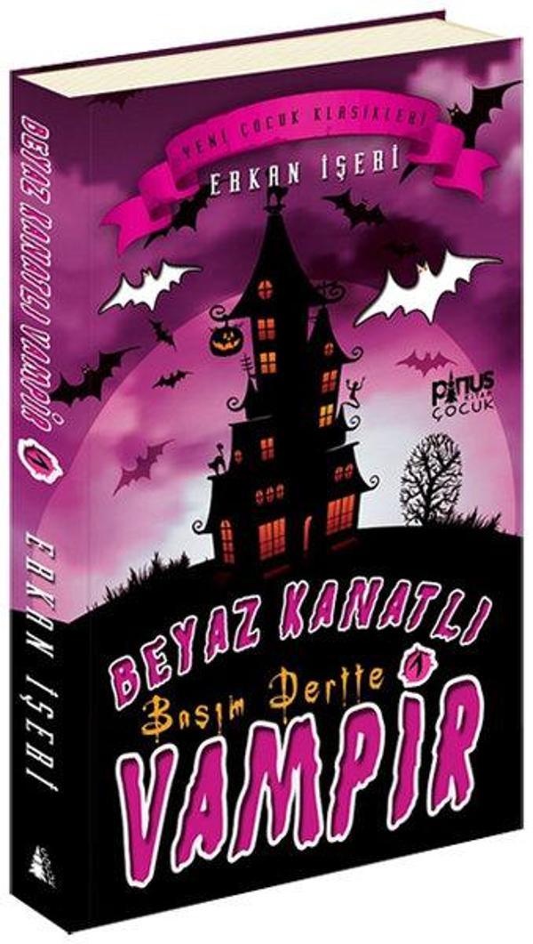 Beyaz Kanatlı Vampir 1 - Başım Dertte - Pinus Kitap - Image 1