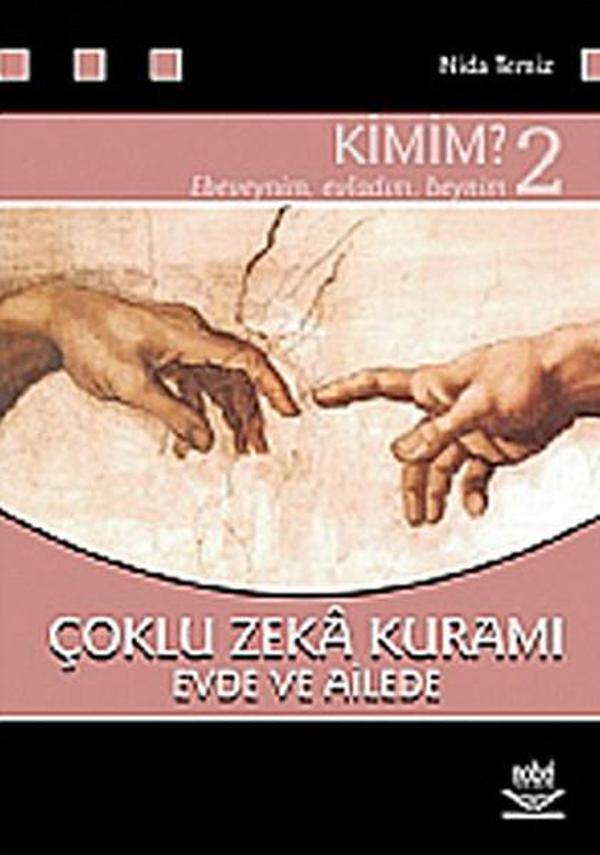 Kimim? 2 Çoklu Zeka Kuramı Evde ve Ailede - Nobel Akademik Yayıncılık - Image 1