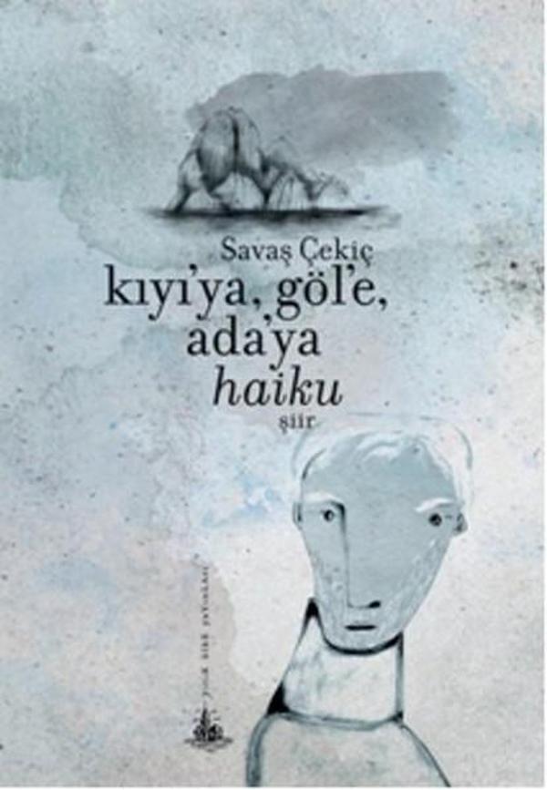 Kıyı'ya, Göl'e, Ada'ya Haiku - Yitik Ülke Yayınları - Image 1