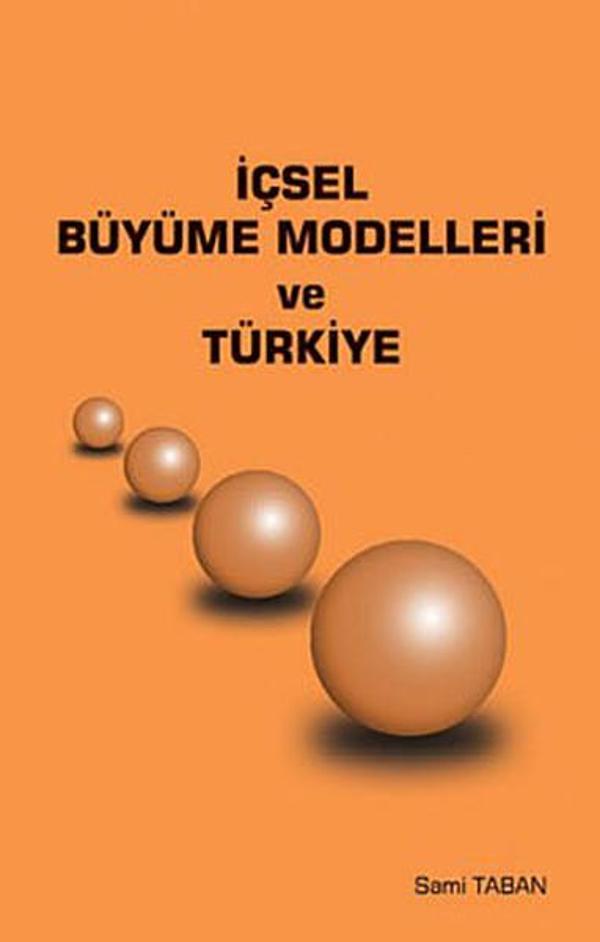 İçsel Büyüme Modelleri ve Türkiye - Ekin Basım Yayın - Image 1