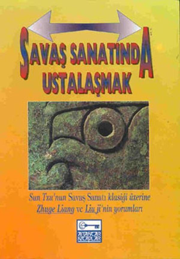 Savaş Sanatında Ustalaşmak - Sun Tzu'nun Savaş Sanatı Klasiği Üzerine - Anahtar Kitaplar - Image 1
