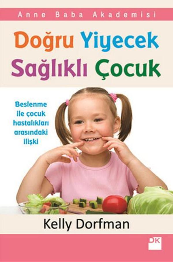 Doğru Yiyecek Sağlıklı Çocuk - Doğan Kitap - Image 1