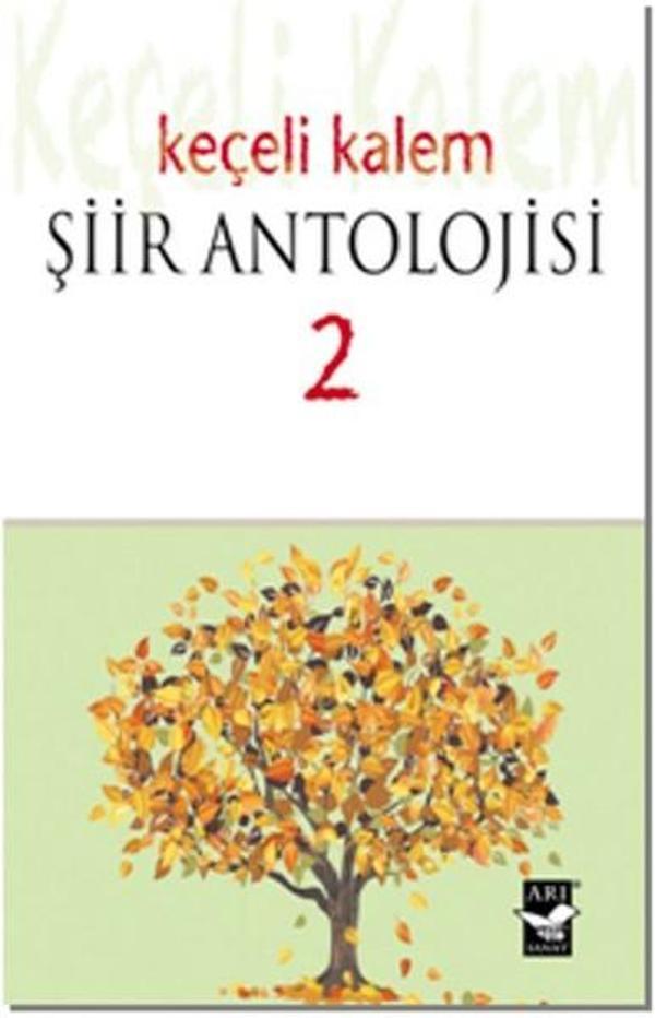 Keçeli Kalem - Şiir Antolojisi 2 - Arı Sanat Yayınevi - Image 1