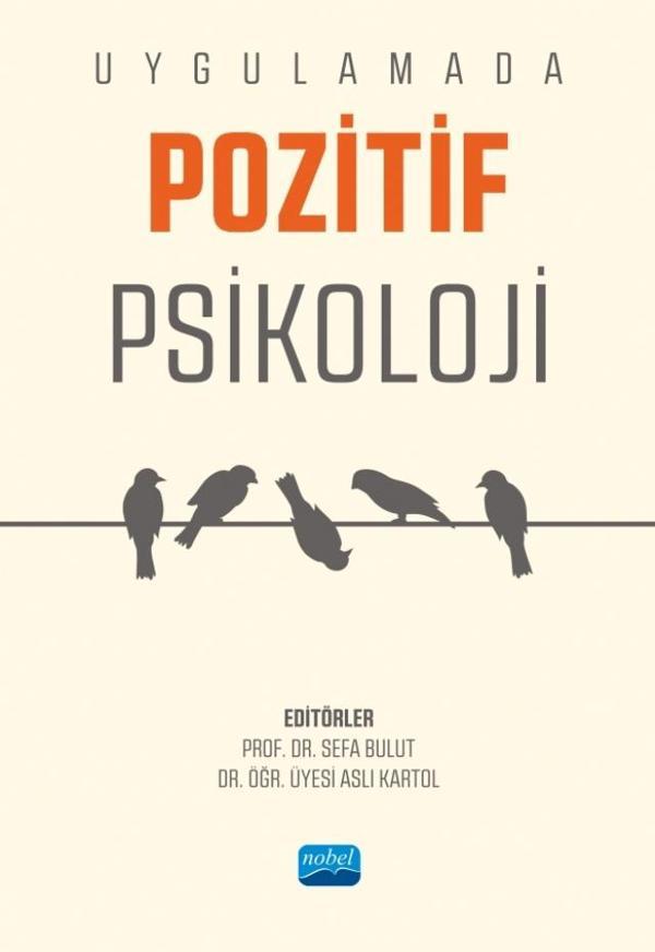 Uygulamada Pozitif Psikoloji - Nobel Akademik Yayıncılık - Image 1