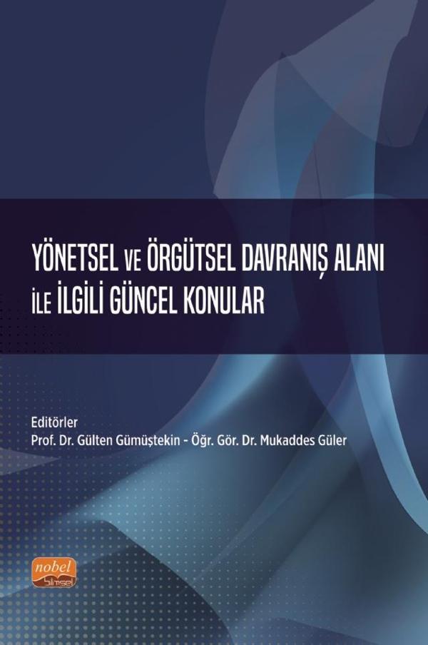 Yönetsel ve Örgütsel Davranış Alanı ile İlgili Güncel Konular - Nobel Bilimsel Eserler - Image 1