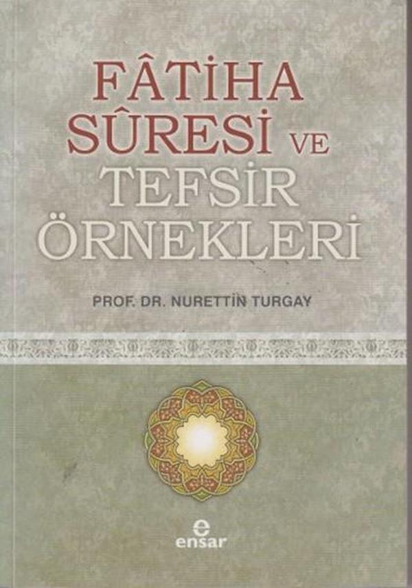 Fatiha Suresi ve Tefsir Örnekleri - Ensar Neşriyat - Image 1