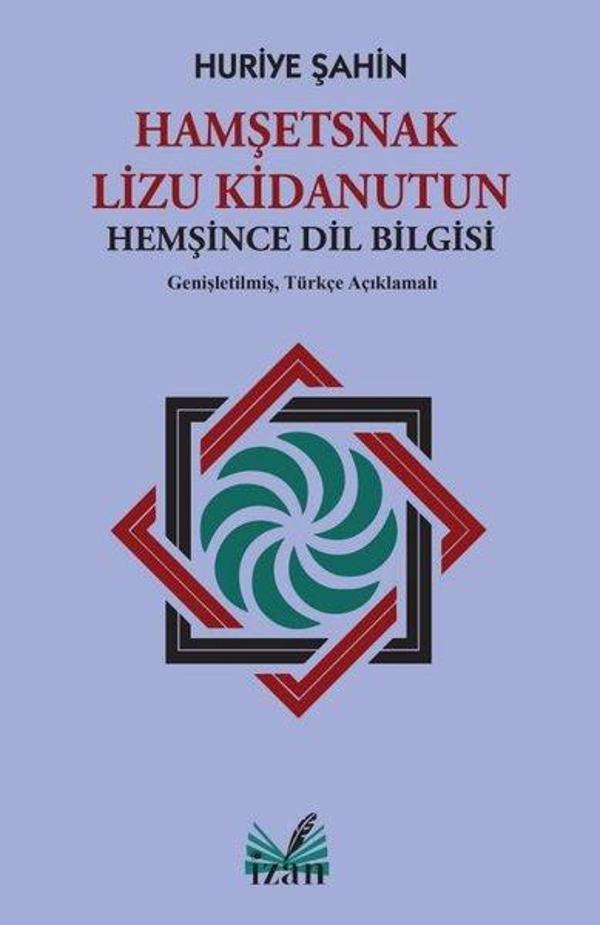 Hamşetsnak Lizu Kidanutun - Hemşince Dil Bilgisi - Genişletilmiş Türkçe Açıklamalı - İzan Yayıncılık - Image 1