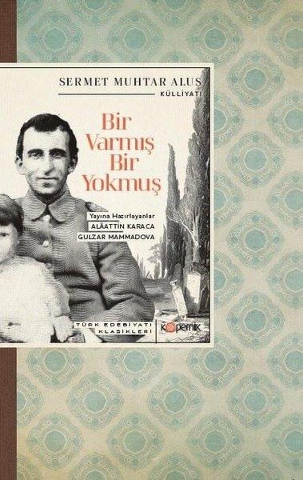 Bir Varmış Bir Yokmuş - Türk Edebiyatı Klasikleri - Kopernik Kitap - Image 1