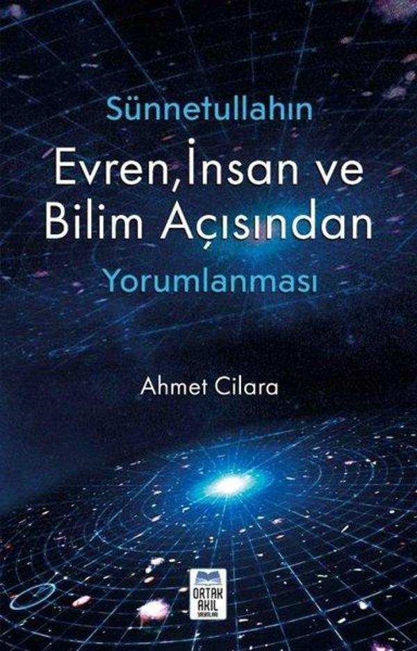 Sünnetullahın Evren, İnsan ve Bilim Açısından Yorumlanması - Ortak Akıl Yayınları - Image 1