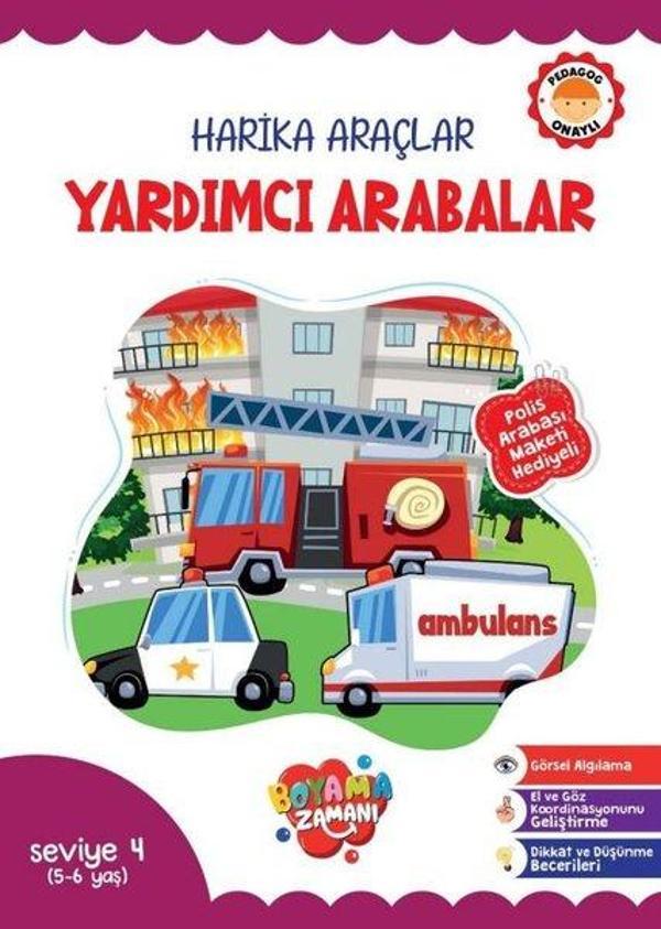 Harika Araçlar Yardımcı Arabalar Seviye 4 (5 - 6 Yaş) Polis Arabası Maketi Hediyeli - Boyama Zamanı Yayınları - Image 1